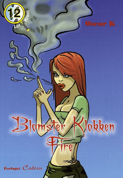 Cover for Oscar K. · Let-krimi, 12: Blomster klokken fire (Sewn Spine Book) [1th edição] (2008)