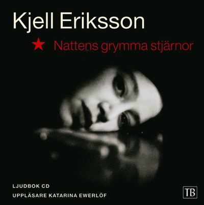 Ann Lindell: Nattens grymma stjärnor - Kjell Eriksson - Lydbok - Norstedts - 9789113073712 - 2. desember 2015