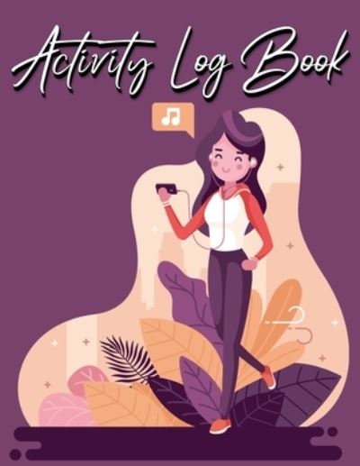 Cover for Millie Zoes · Activity Log Book (Paperback Book) (2021)