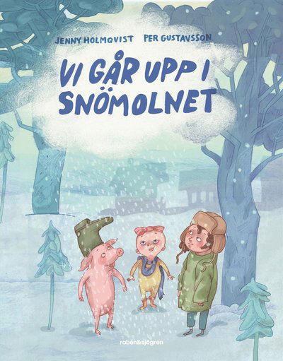 Cover for Jenny Holmqvist · Vi går upp i snömolnet (Hardcover Book) (2024)