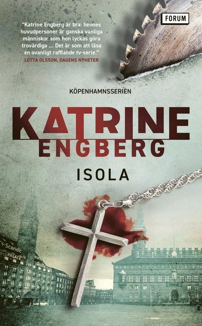 Isola - Katrine Engberg - Books - Bokförlaget Forum - 9789137507712 - June 8, 2023