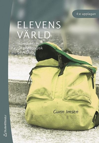 Cover for Gunn Imsen · Elevens värld : introduktion till pedagogisk psykologi (Buch) (2006)