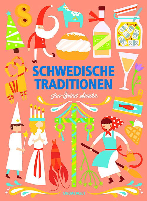 Cover for Swahn Jan-Öjvind · Schwedische Traditionen (Inbunden Bok) (2014)