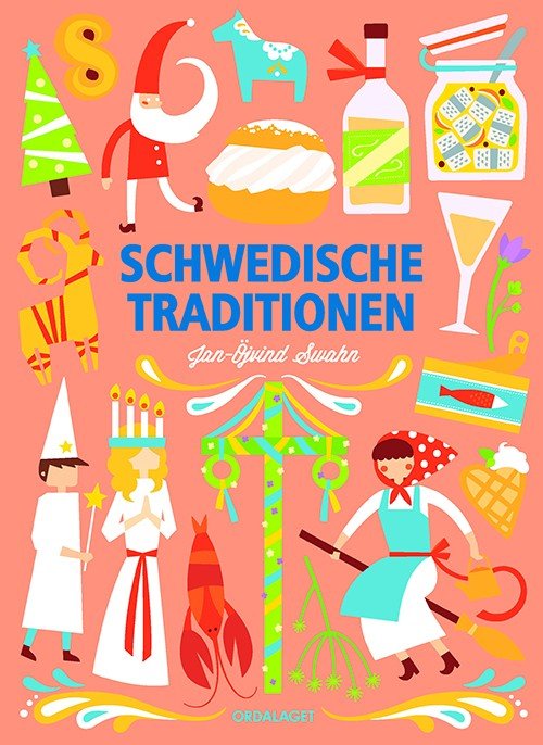 Cover for Swahn Jan-Öjvind · Schwedische Traditionen (Indbundet Bog) (2014)