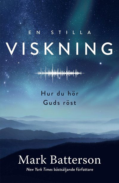 Cover for Mark Batterson · En stilla viskning (Paperback Book) (2021)