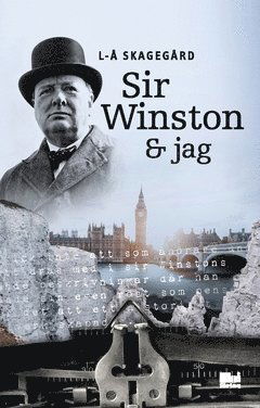 Cover for Lars-Åke Skagegård · Sir Winston och jag (Paperback Book) (2021)