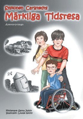 Cover for Sanna Juhlin · Syskonen Carlstedts märkliga tidsresa (Book) (2012)