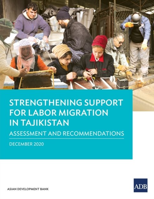 Cover for Asian Development Bank · Strengthening Support for Labor Migration in Tajikistan (Paperback Book) (2021)