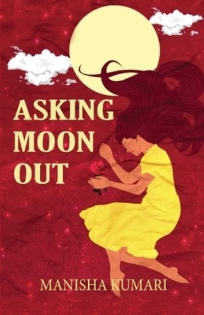Cover for Manisha Kumari · Asking Moon Out (Pocketbok) (2020)