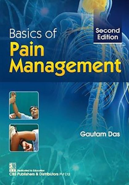 Cover for Gautam Das · Basics of Pain Management (Hardcover Book) [2 Revised edition] (2019)