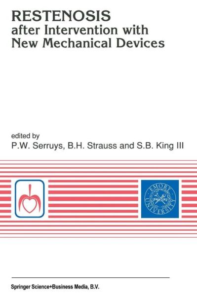 P W Serruys · Restenosis after Intervention with New Mechanical Devices - Developments in Cardiovascular Medicine (Paperback Bog) [Softcover reprint of the original 1st ed. 1992 edition] (2012)