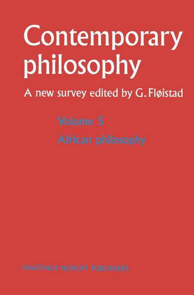 Cover for Guttorm Floistad · African Philosophy - Contemporary Philosophy: A New Survey (Taschenbuch) [Softcover reprint of the original 1st ed. 1987 edition] (2011)