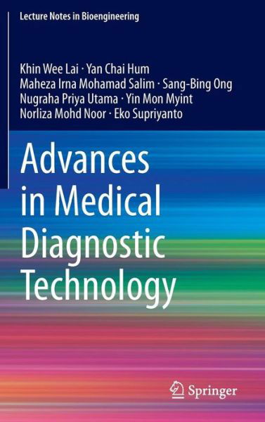 Cover for Khin Wee Lai · Advances in Medical Diagnostic Technology - Lecture Notes in Bioengineering (Gebundenes Buch) (2014)