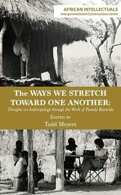 Cover for Todd Meyers · The Ways We Stretch Toward One Another (Paperback Book) (2017)