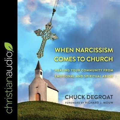 Cover for Chuck Degroat · When Narcissism Comes to Church (CD) (2020)