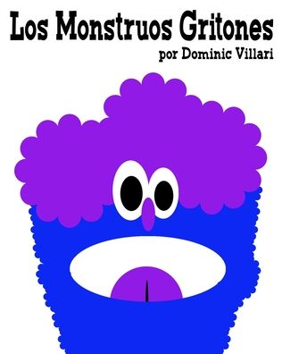 Cover for Dominic Villari · Los Monstruos Gritones (Paperback Book) (2020)