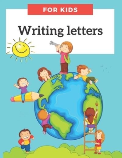 Cover for Independent Publishing · Writing letters for Kids (Paperback Book) (2021)