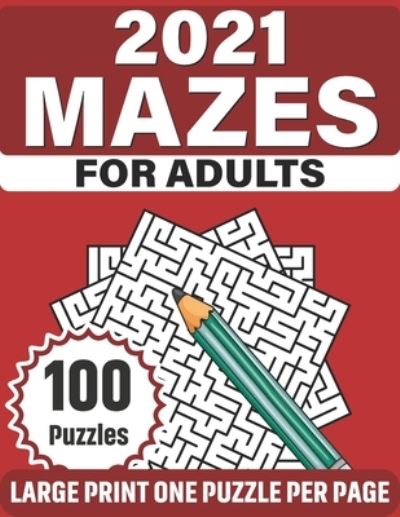 Cover for Lemuel Kj Petersen Publication · 2021 Mazes For Adults (Paperback Book) (2021)