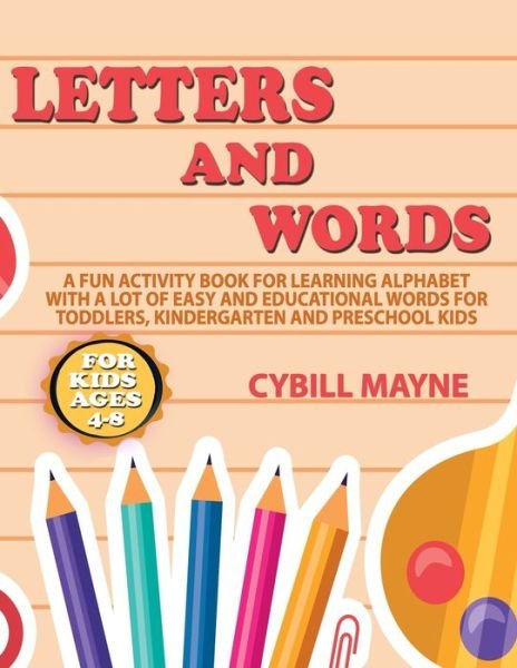 Cover for Cybill Mayne · Letters and Words Coloring Book for Kids Ages 4-8 (Pocketbok) (2020)