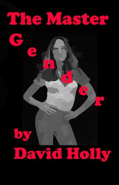 Cover for David Holly · The Master Gender (Paperback Book) (2020)