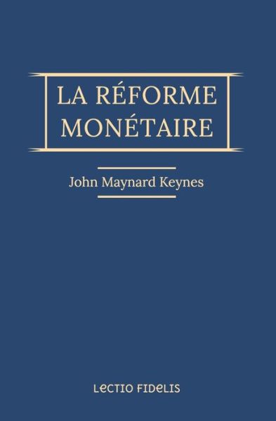 Cover for John Maynard Keynes · La reforme monetaire (Paperback Book) (2020)