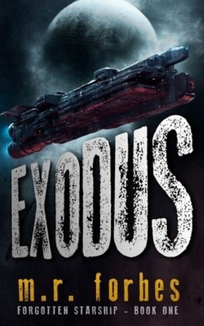 Cover for M R Forbes · Exodus (Taschenbuch) (2020)