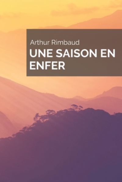 Cover for Arthur Rimbaud · Une saison en enfer (Taschenbuch) (2020)