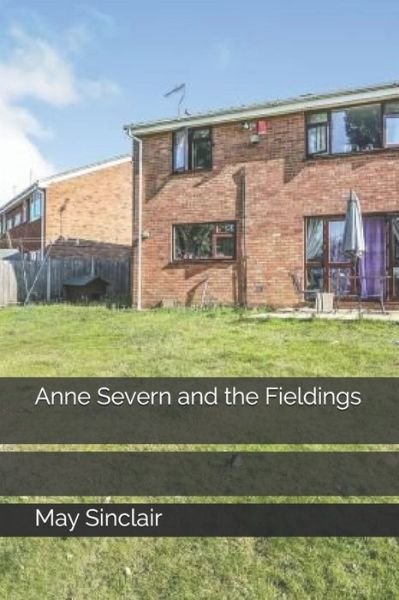 Cover for May Sinclair · Anne Severn and the Fieldings (Taschenbuch) (2020)