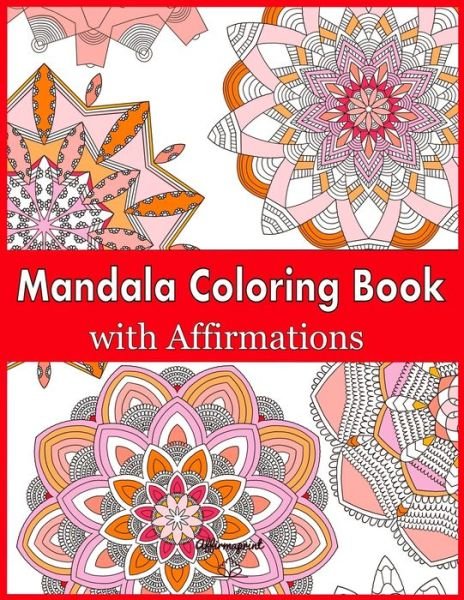 Cover for Tarunna Agrawal · Mandala Coloring Book with Affirmations (Paperback Book) (2020)