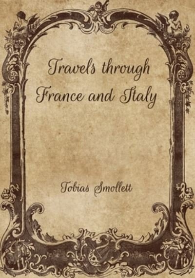 Cover for Tobias Smollett · Travels through France and Italy (Pocketbok) (2021)