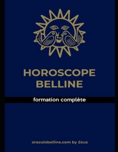 Cover for Zeus Belline · L'horoscope Belline (Paperback Book) (2021)