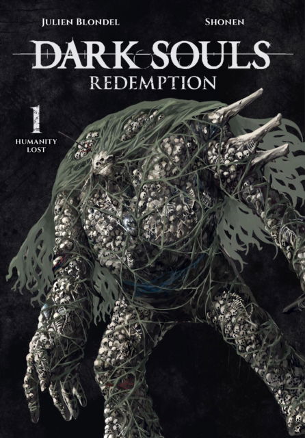 Julien Blondel · Dark Souls: Redemption, Vol 1 (Manga) - DARK SOULS REDEMPTION GN (Paperback Book) (2024)