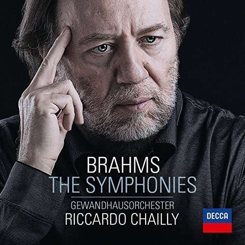 Brahms: The Symphonies - Riccardo Chailly / Gewandhausorch. Leipzig - Musik - Decca - 0028947874713 - 19. august 2014