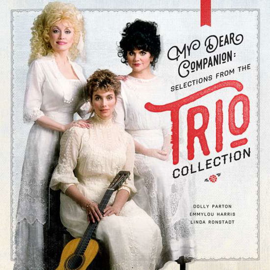 Cover for Harris / Parton / Ronstadt · My Dear Companion: Selections From the Trio Collection (CD) (2016)