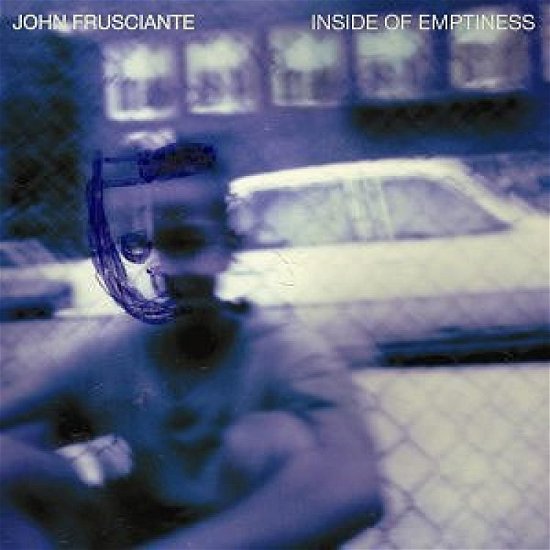 Cover for John Frusciante · Inside Of Emptiness (LP) (2023)