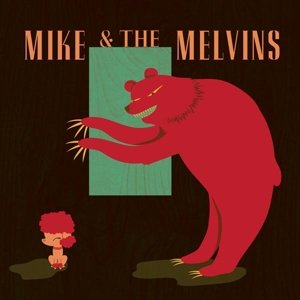 Cover for Mike &amp; The Melvins · Three Men And A Baby (LP) [Standard edition] (2016)