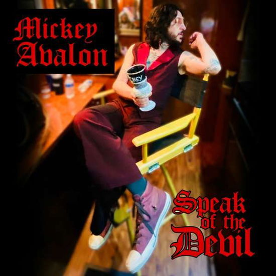 Speak Of The Devil - Mickey Avalon - Music - REGIME MUSIC GROUP - 0192641068713 - August 21, 2020