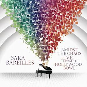 Cover for Sara Bareilles · Amidst the Chaos: Live from the Hollywood Bowl (LP) (2021)