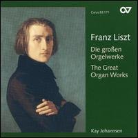 Cover for Liszt / Johannsen · Great Organ Works (CD) (2005)