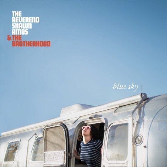 Cover for Reverend Shawn Amos &amp; the Brotherhood · Blue Sky (LP) (2020)