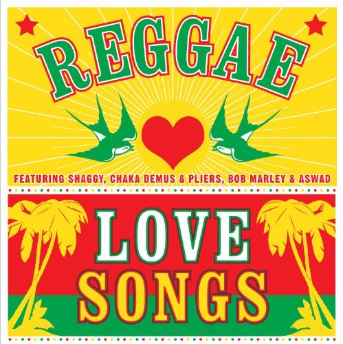 Reggae Love Songs - Reggae Love Songs - Musique - SPECTRUM - 0600753321713 - 3 décembre 2012