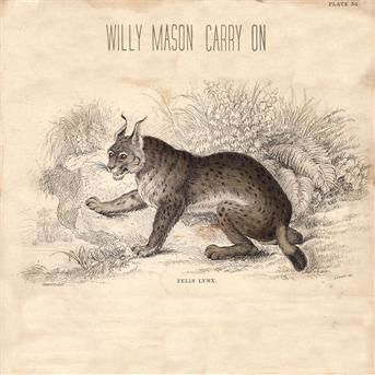 Cover for Willy Mason · Carry On (CD) [Digipak] (2017)