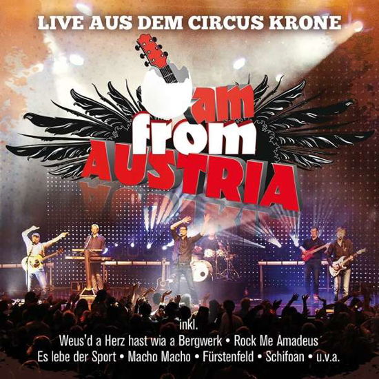 Live Aus Dem Circus Krone - I Am from Austria - Muzyka - ELECTROLA - 0602557916713 - 8 września 2017