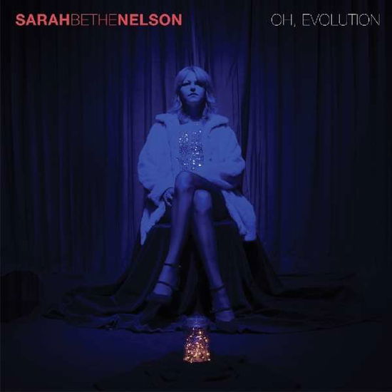 Cover for Sarah Bethe Nelson · Oh Evolution (LP) (2017)