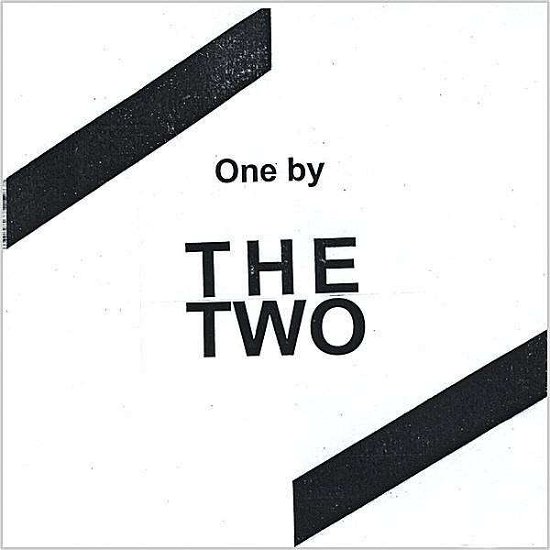 Cover for Two · One by the Two (CD) (2008)