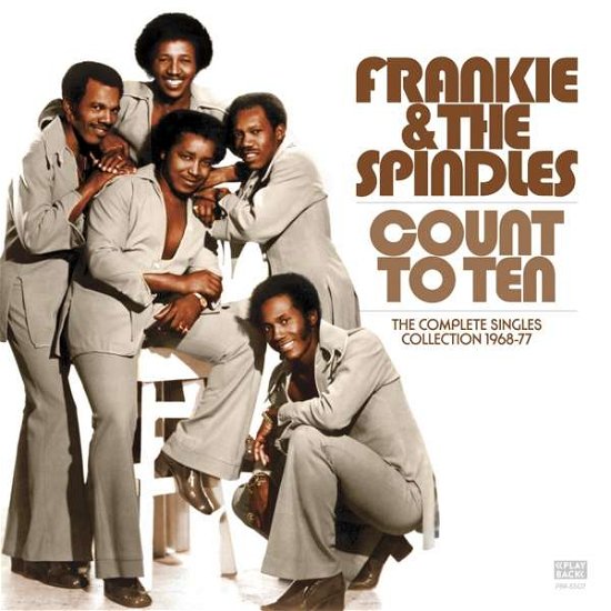 Count to Ten - Complete Singles Collection 1968-77 - Frankie & the Spindles - Musiikki - PLAY BACK - 0639857850713 - perjantai 5. toukokuuta 2017