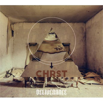 Cover for Deliverance · Chrst (CD) [Digipak] (2017)