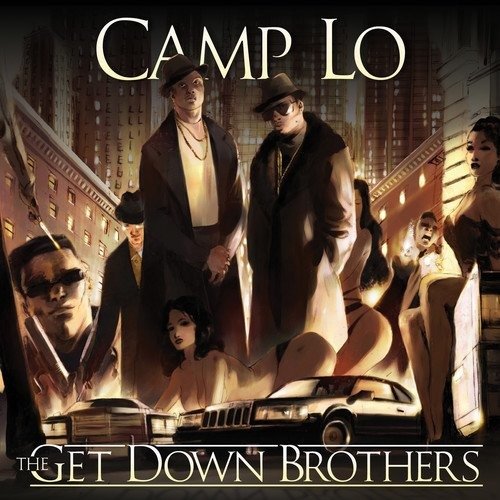 Cover for Camp Lo · Get Down Brothers/ On The Way Uptown (LP) (2018)