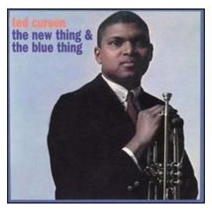 Cover for Ted Curson · The New Thing &amp; the Blue Thing (LP) (2012)