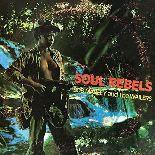 Cover for Marley, Bob &amp; The Wailers · Soul Rebels (LP) (2014)